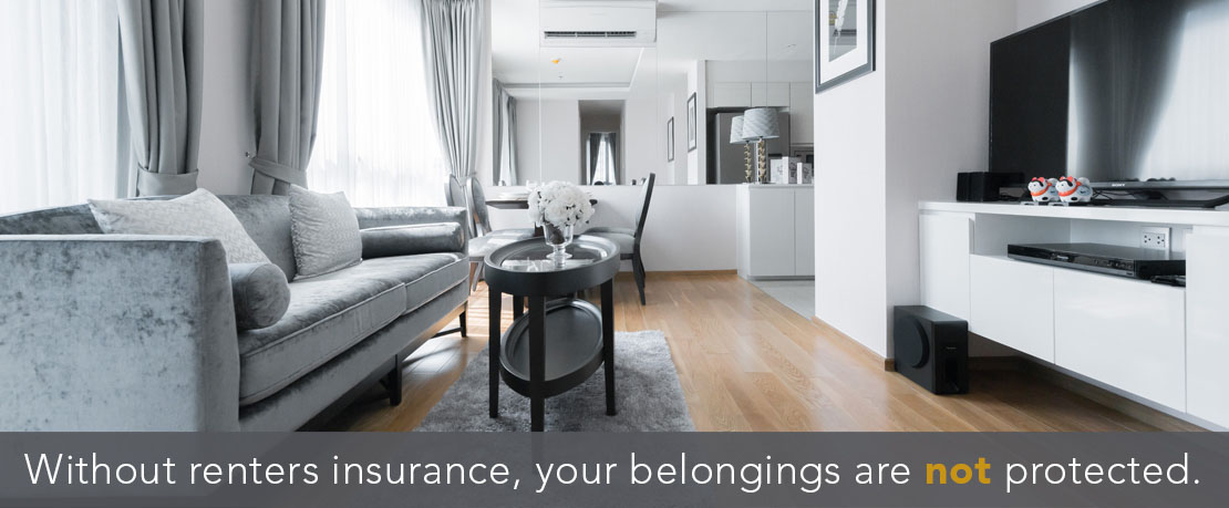 BLOG_Without renters insurance, your belongings are not protected
